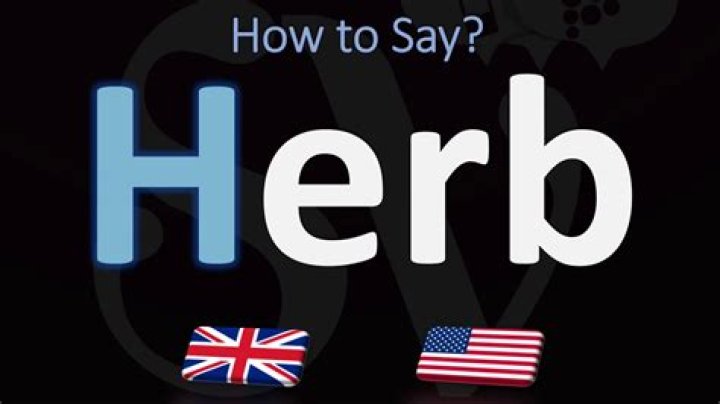 Do you pronounce the h in herb?