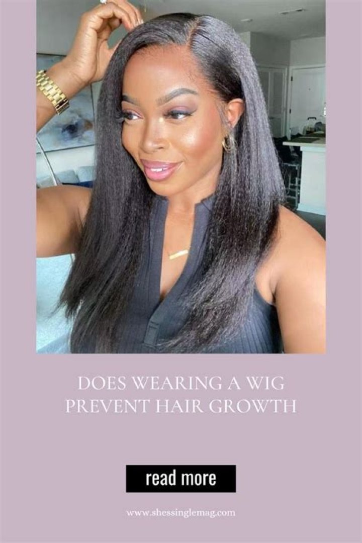 Does wearing a wig prevent hair growth?