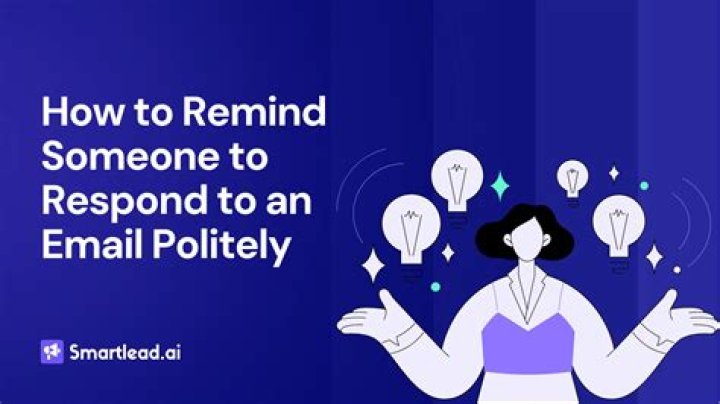 How do you politely ask someone to reply?