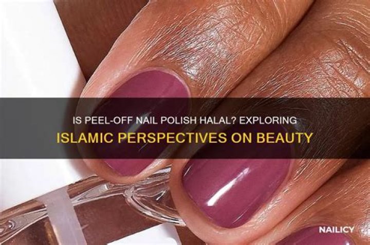Is peel off nail polish halal?