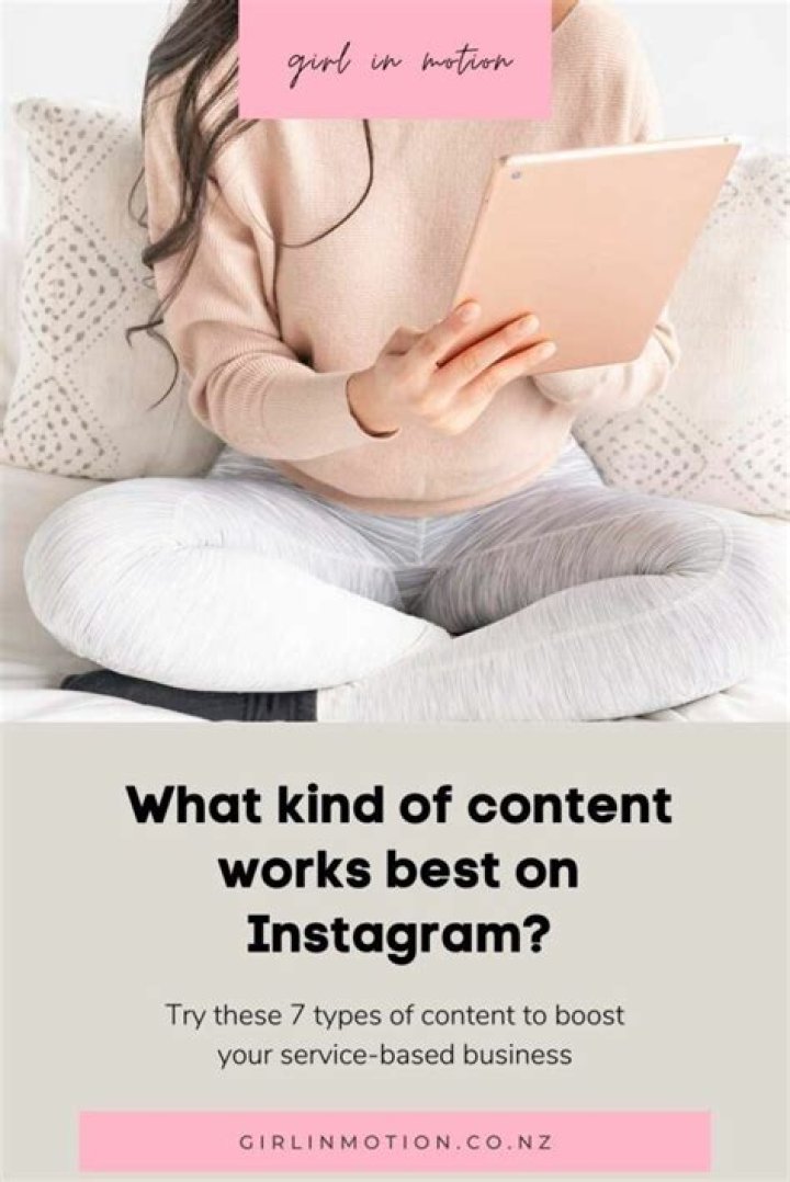 What content works best on Instagram?