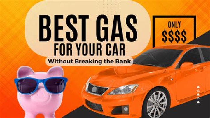 What is the best gas for your car?