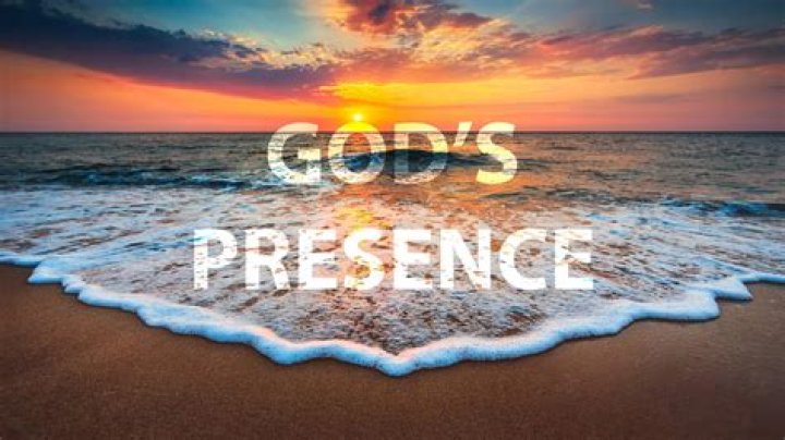 Where do we see God's presence?