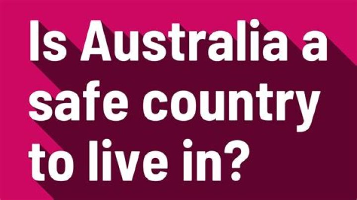 Why is Australia a safe country?
